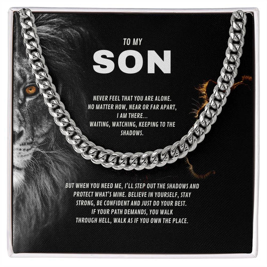 Cuban Link Chain | To My Son - Never Feel That You Are Alone
