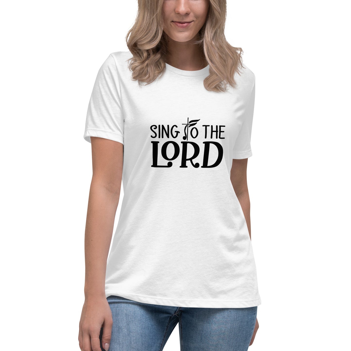 Sing to the Lord | Women's Relaxed T-Shirt